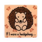 Jellycat If I Were A hedgehog Board Book